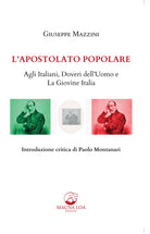 Cover of apostolato popolare. Agli italiani, doveri dell’uomo e La giovine Italia