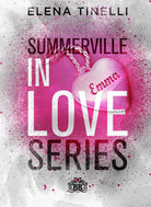 Cover of Summerville in love series: Un cuore al bivio-La scelta del cuore