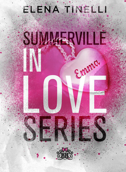 Cover of Summerville in love series: Un cuore al bivio-La scelta del cuore