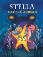 Cover of Stella e... il diritto di splendere