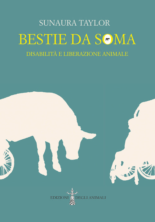 Cover of Bestie da soma. Disabilità e liberazione animale