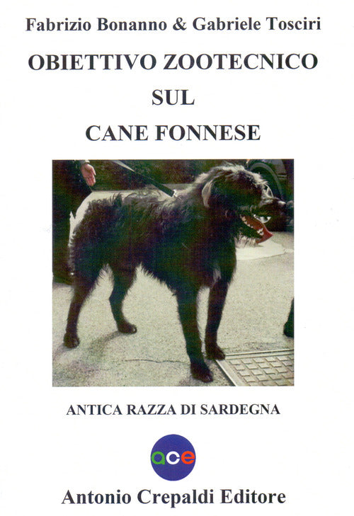 Cover of Obiettivo zootecnico sul cane fonnese. Antica razza di Sardegna