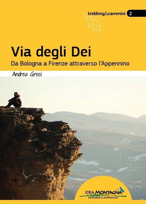 Cover of Via degli dei. Da Bologna a Firenze attraverso l'Appennino