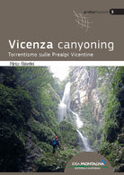 Cover of Vicenza canyoning. Torrentismo sulle Prealpi Vicentine