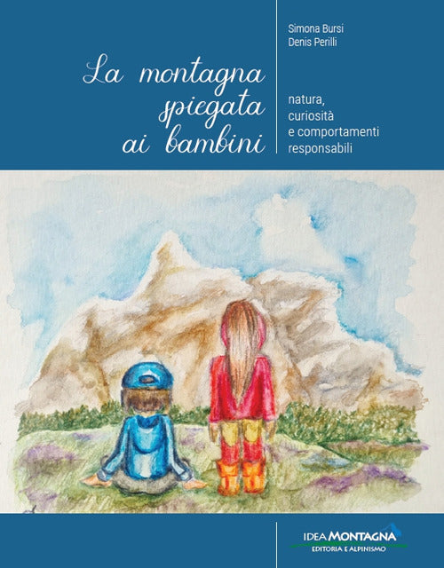 Cover of montagna spiegata ai bambini. Natura, curiosità e comportamenti responsabili