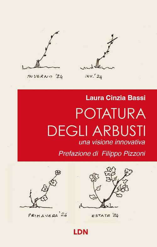 Cover of Potatura degli arbusti. Una visione innovativa