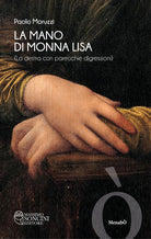 Cover of mano di Monna Lisa (la destra con parecchie digressioni)