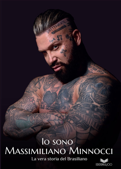 Cover of Io sono Massimiliano Minnocci. La vera storia del Brasiliano