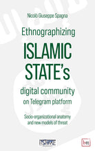 Cover of Ethnographizing Islamic State's digital community on Telegram platform. Socio-organizational anatomy and new models of threat