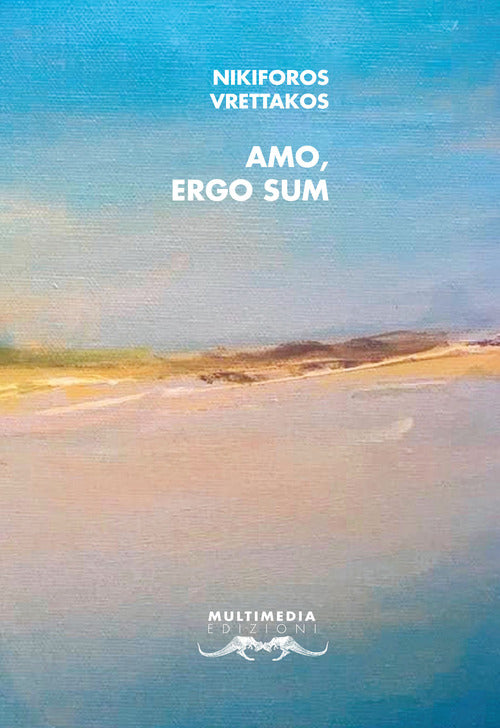 Cover of Amo, ergo sum. Testo greco a fronte