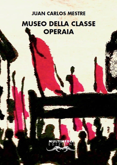 Cover of Museo della classe operaia