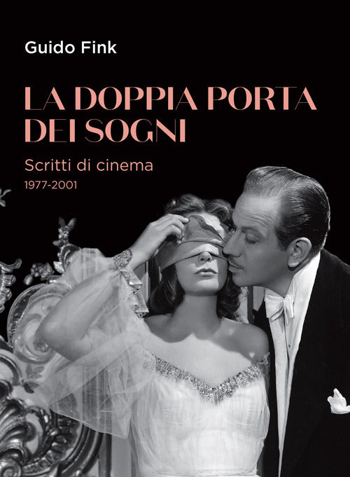 Cover of doppia porta dei sogni. Scritti di cinema 1977-2001