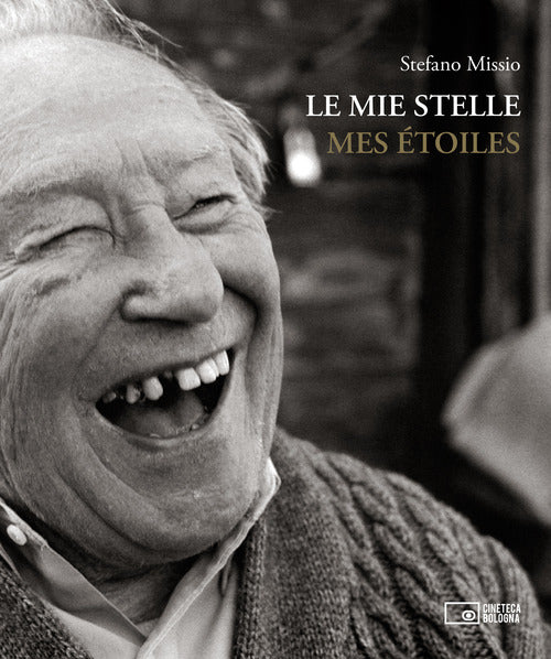 Cover of mie stelle. 45 cineasti del reale- Mes etoiles