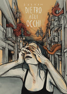 Cover of Dietro agli occhi