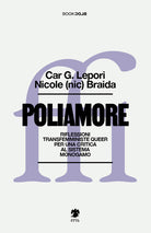 Cover of Poliamore. Riflessioni transfemministe queer per una critica al sistema monogamo