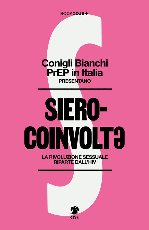 Cover of Sierocoinvolt. La rivoluzione sessuale riparte dall'HIV