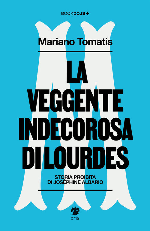 Cover of veggente indecorosa di Lourdes