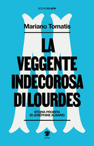 Cover of veggente indecorosa di Lourdes