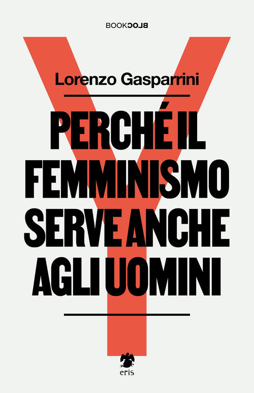 Perch il femminismo serve anche agli uomini