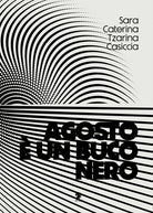 Agosto un buco nero