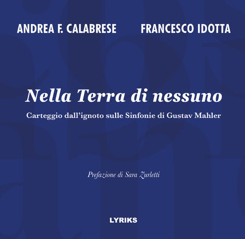 Cover of Nella Terra di nessuno. Carteggio dall'ignoto sulle Sinfonie di Gustav Mahler