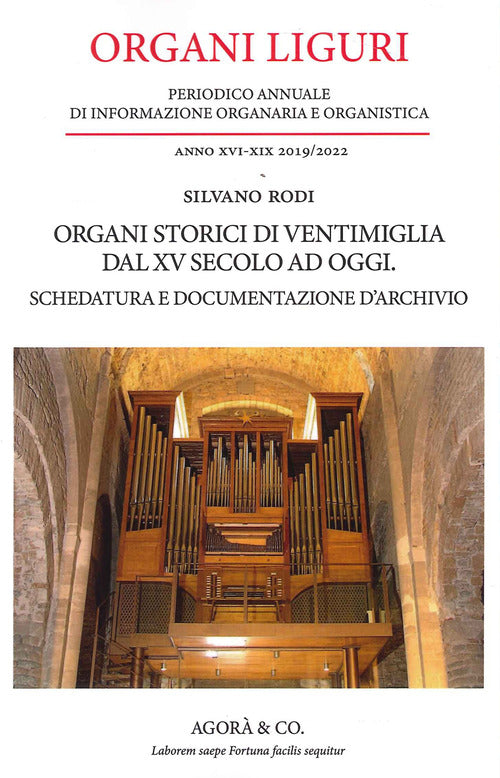 Cover of Organi Liguri. Periodico Annuale di informazione organaria e organistica. Organi storici di ventimiglia dal XV secolo ad oggi. Schedatura e documentazione d'archivio