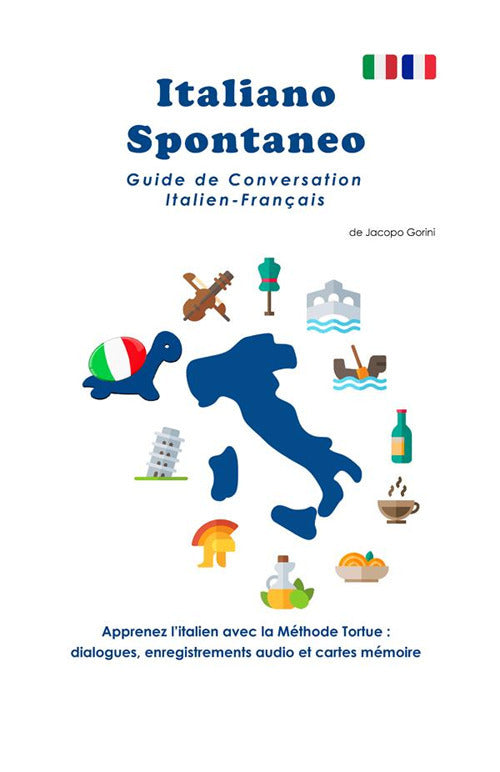 Cover of Italiano spontaneo. Guide de conversation Italien-Français