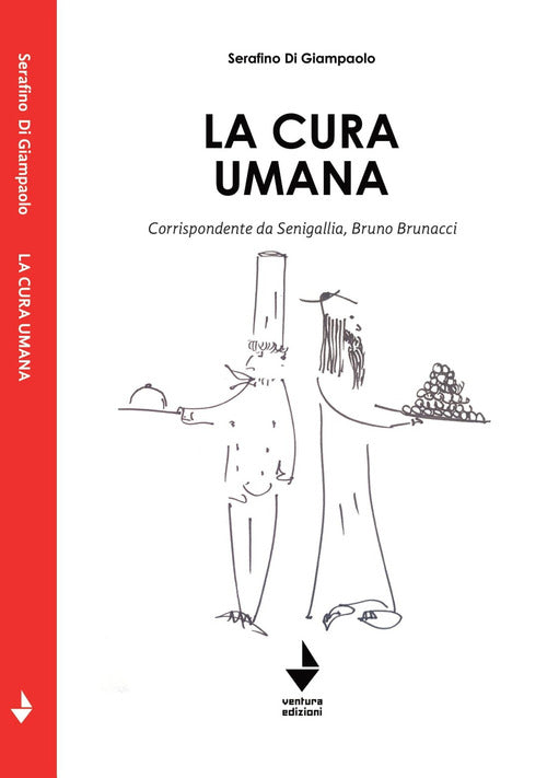 Cover of cura umana. Corrispondente da Senigallia, Bruno Brunacci