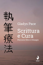 Cover of Scrittura e cura. Percorsi oltre il disagio