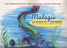 Cover of Malagiù la sirena di Senigallia. Un racconto per amare il mare