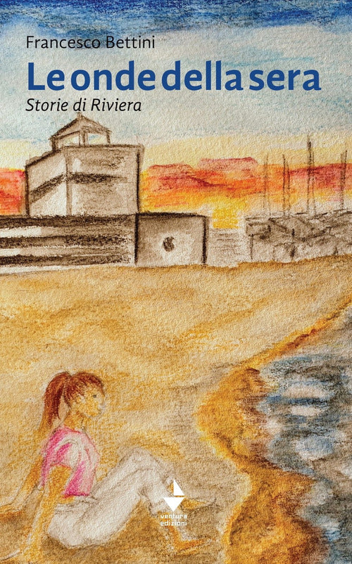 Cover of onde della sera. Storie di Riviera