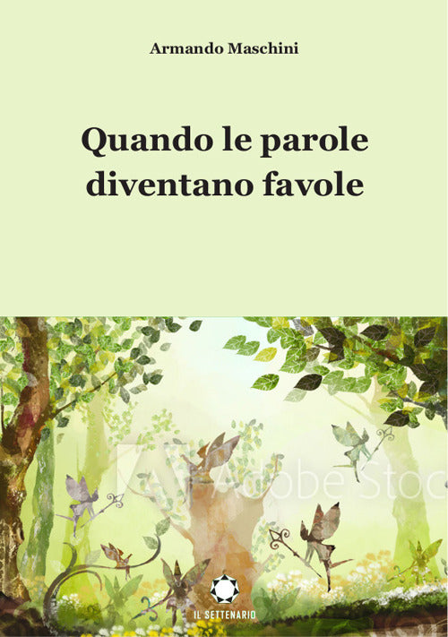 Cover of Quando le parole diventano favole