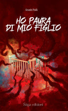 Cover of Ho paura di mio figlio