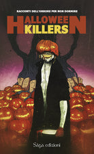 Cover of Halloween killers. Racconti horror per non dormire