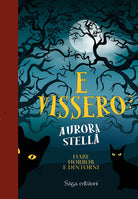 Cover of E vissero? Fiabe horror e dintorni