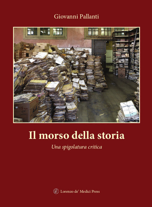 Cover of morso della storia. Una spigolatura critica