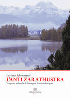 Cover of anti Zarathustra. Tempesta nel nulla di Giuseppe Antonio Borgese