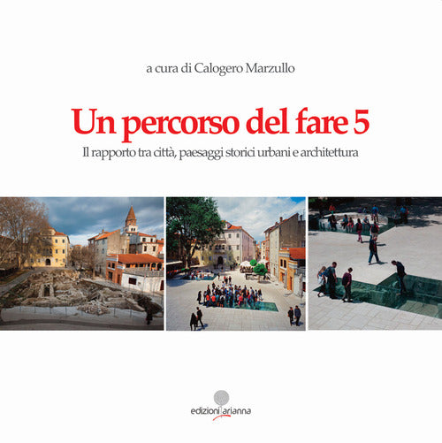 Cover of percorso del fare 5. Il rapporto tra città, paesaggi storici urbani e architettura