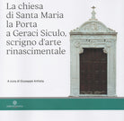 Cover of chiesa di Santa Maria la Porta a Geraci Siculo, scrigno d'arte rinascimentale