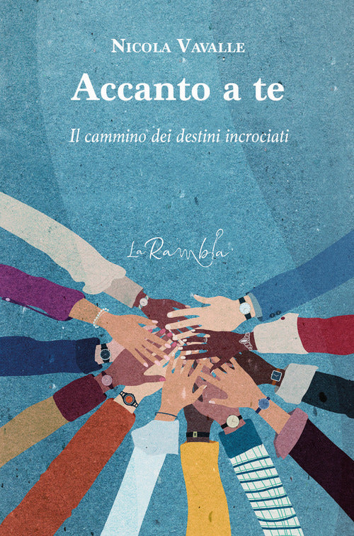 Cover of Accanto a te. Il cammino dei destini incrociati