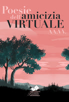 Cover of Poesie dell'amicizia virtuale