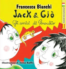 Cover of Jack & Giò. Gli amici di Pinocchio. Ediz. italiana e spagnola