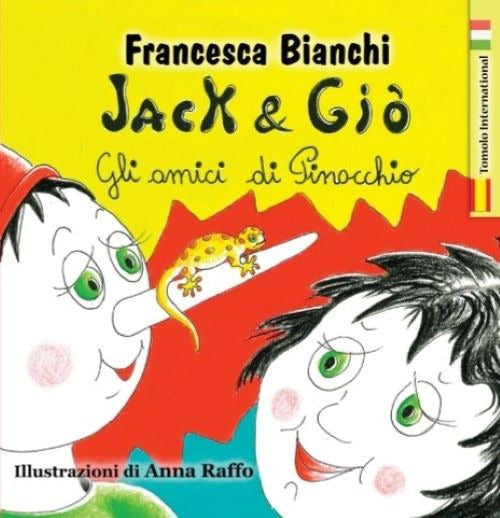 Cover of Jack & Giò. Gli amici di Pinocchio. Ediz. italiana e spagnola