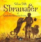 Cover of Sbranafer. E quel che fila cume il vent