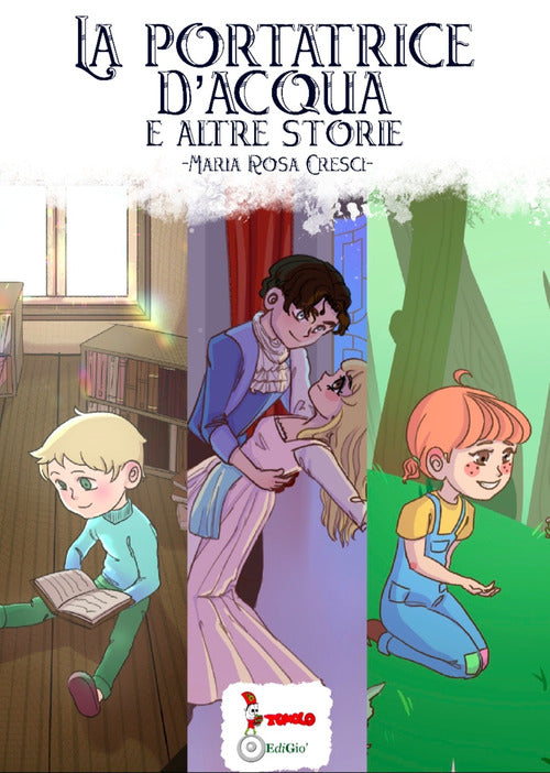 Cover of portatrice d'acqua. E altre storie