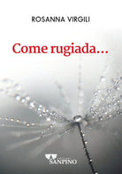 Cover of Come rugiada...