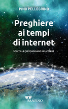 Cover of Preghiere ai tempi di internet. Scintille che viaggiano nell'ètere