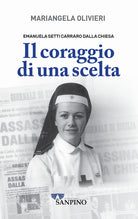 Cover of Emanuela Setti Carraro Dalla Chiesa. Il coraggio di una scelta