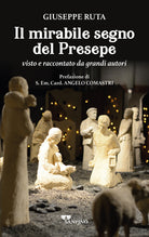 Cover of mirabile segno del presepe visto e raccontato da grandi autori