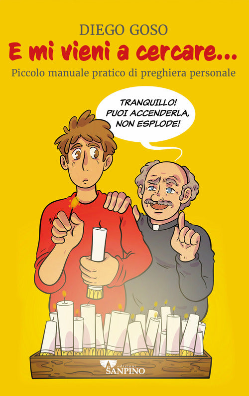 Cover of E mi vieni a cercare...Piccolo manuale pratico di preghiera personale